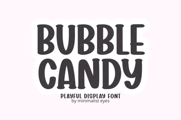 Bubble Candy