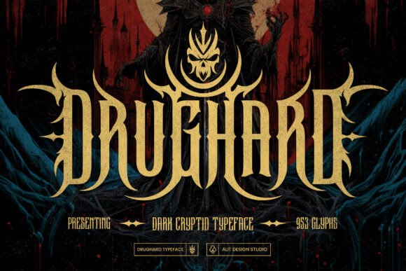 Drughard: A Typeface That Embodies the Dark and Dramatic