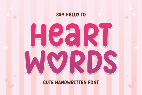 Heart Words: A Warm, Hand-Drawn Font for Personal Touch