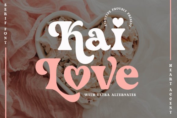Kai Love: A Modern Serif Font for Expressing Love and Affection