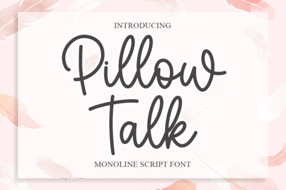 Pillow Talk: The Handwritten Font That Turns Design Into Intimacy
