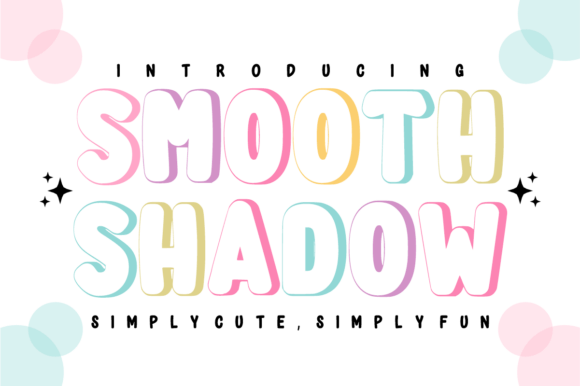 Smooth Shadow – A Font with Softness and Depth