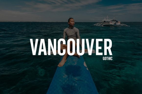 Vancouver: A Bold and Beautiful Font for Every Project