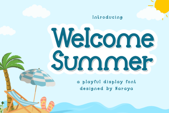 Welcome Summer