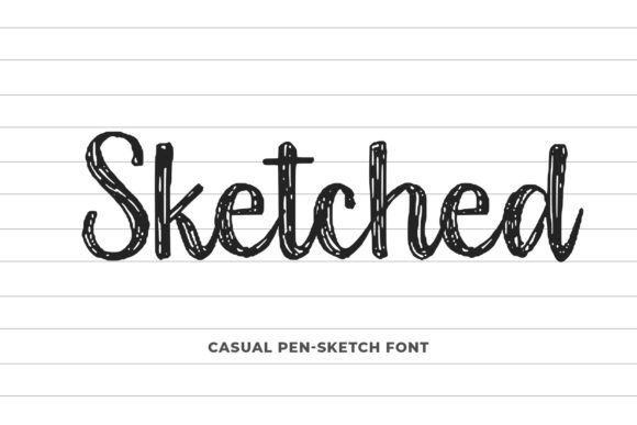 Why Designers Keep Coming Back to Sketched — The Pen-Sketched Font That Feels Like Hand-Drawn Magic